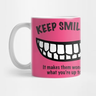 Keep Smiling Mug